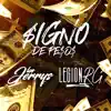 Los Jerrys - Signo De Pesos (feat. Legion Rg) - Single